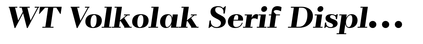 WT Volkolak Serif Display Black Italic